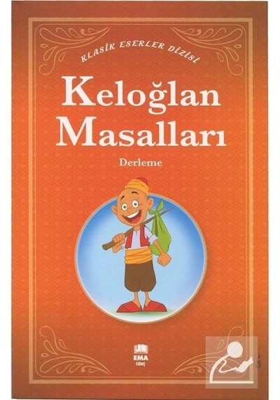 Keloğlan Masalları - Klasik Eserler Dizisi - Derleme