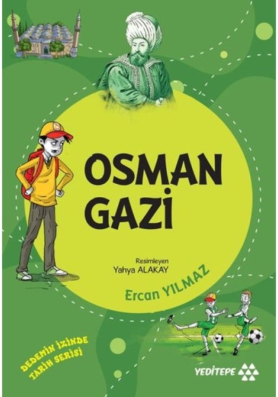 Dedemin İzinde Tarih Serisi - Osman Gazi - Kyut-763199