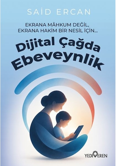 Dijital Çağda Ebeveynlik - Rzır-901107