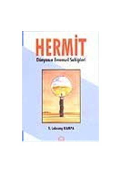 Hermit Dünyanın Evrensel Sahipleri / T. Lobsang Rampa