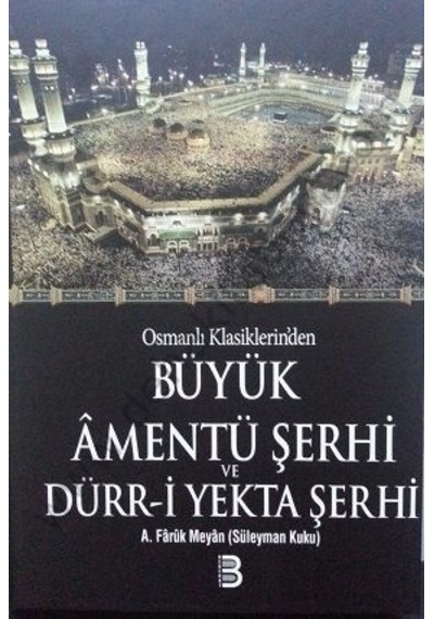 Büyük Amentü Şerhi Ve Dürr-I Yekta Şerhi