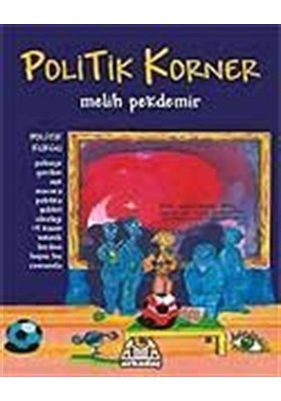 Politik Korner / Melih Pekdemir