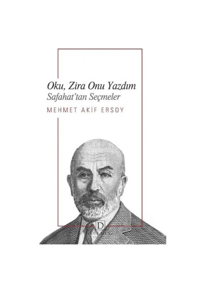 Oku, Zira Onu Yazdım - Safahat Tan Seçmeler