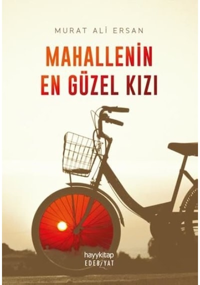 Mahallenin En Güzel Kızı - Murat Ali Ersan - Hayykitap