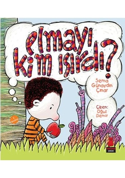 Elmayı Kim Isırdı? - Sema Günaydın Çınar - Kırmızı Kedi
