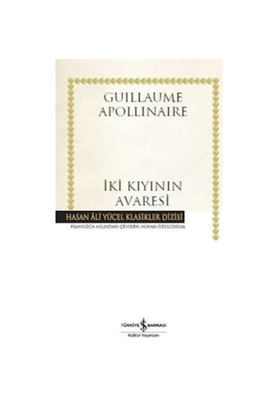 Iki Kıyının Avaresi-Hasan Ali Yücel Klasikler Guillaume