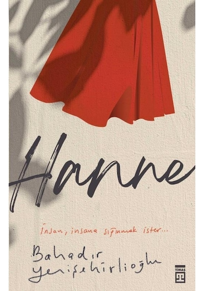 Hanne - Bahadır Yenişehirlioğlu - Timaş Yayınları