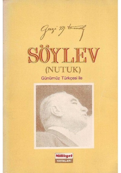 Söylev Nutuk Günümüz Türkçesi İle - Gazi Mustafa Kemal Atatürk 2.el