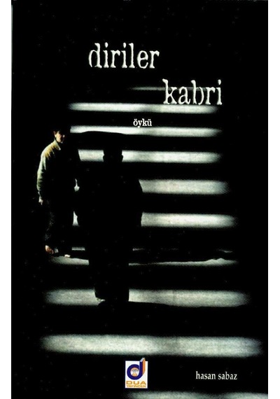 Diriler Kabri Hasan Sabaz