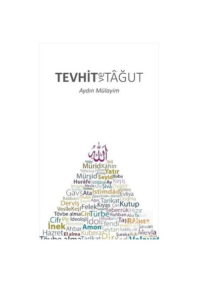 Tevhit ve Tağut / Aydın Mülayim