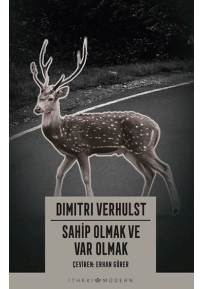 Sahip Olmak Ve Var Olmak