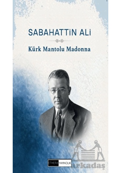 Kürk Mantolu Madonna Ethera Yayıncılık