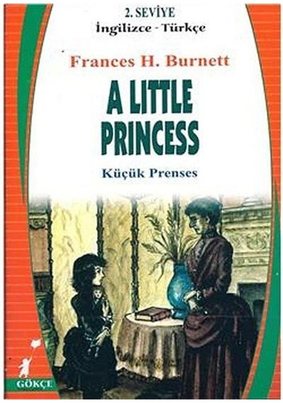 A Little Princess (Küçük Prenses) (İngilizce-Türkçe) 2.Seviye ...