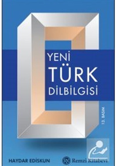 Yeni Türk Dilbilgisi / Haydar Ediskun