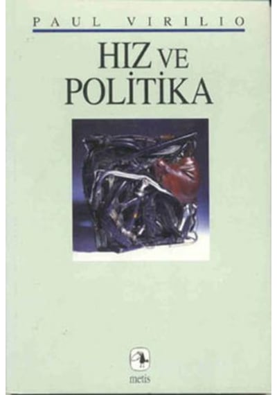 Hız Ve Politika 9789753422093