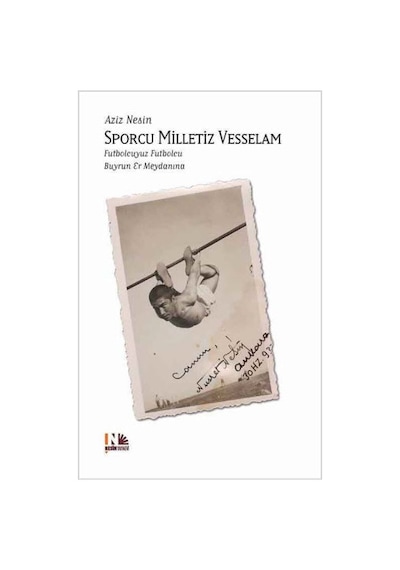 Sporcu Milletiz Vesselam - Aziz Nesin - Nesin Yayınevi