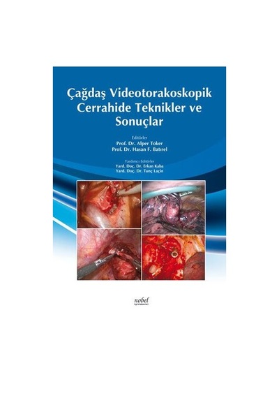 Çağdaş Videotorakoskopikcerrahide Teknikler- Nobel Tıp Kitabevleri