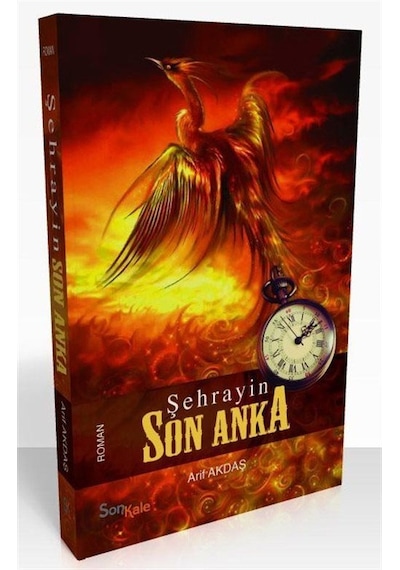Şehrayin Son Anka / Arif Akdaş
