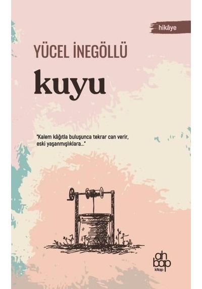 Kuyu - Yücel İnegöllü - Ahbap Kitap