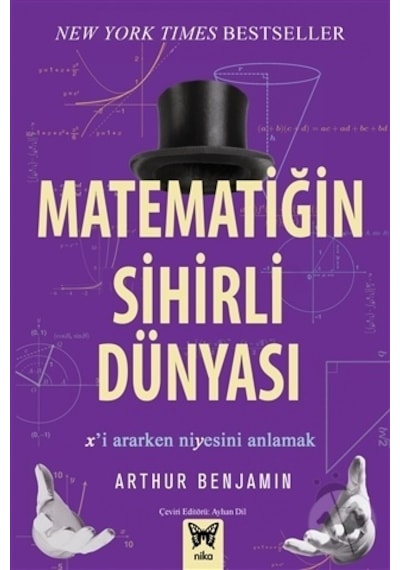 Matematiğin Sihirli Dünyası  -  Arthur Benjamin  -  Nika Yayınevi