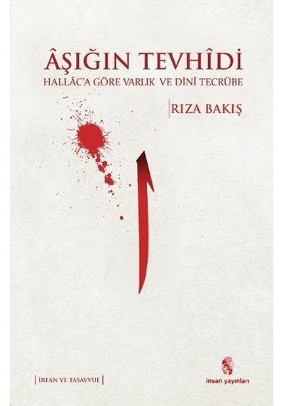 Aşığın Tevhidi - Rıza Bakış - İnsan Yayınları