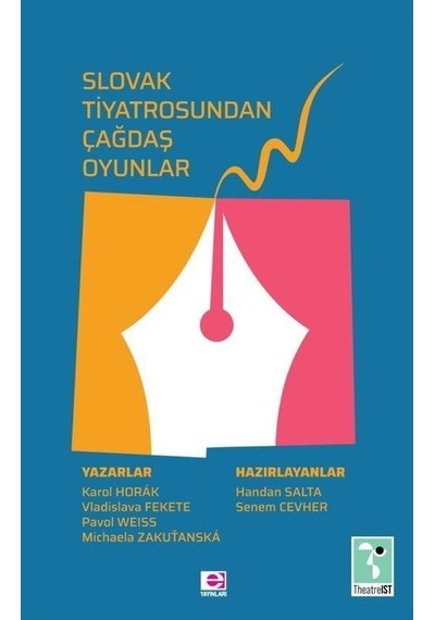 Slovak Tiyatrosundan Çağdaş Oyunlar / Karol Horak