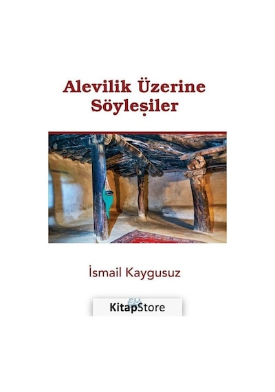 Alevilik Üzerine Söyleşiler - İsmail Kaygusuz - Su Yayınları