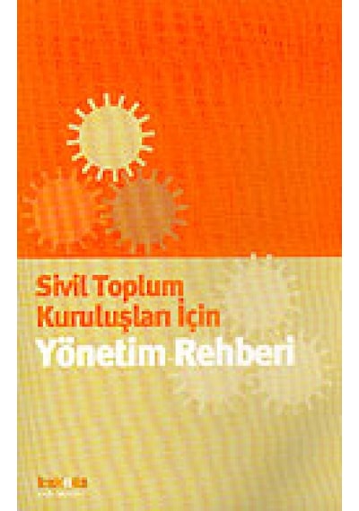 Sivil Toplum Kuruluşları İçin Yönetim Rehberi- Kaknüs Yayınları
