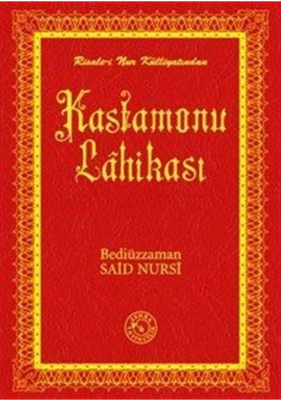 Kastamonu Lahikası (Orta Boy) - Bediüzzaman Said-i Nursi - Zehra Yayıncılık
