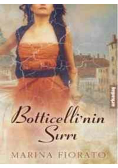 Botticelli'nin Sırrı - Marina Fiorato - Arkadaş Yayıncılık