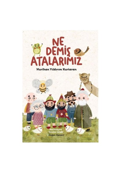 Ne Demiş Atalarımız - Kyut-759632
