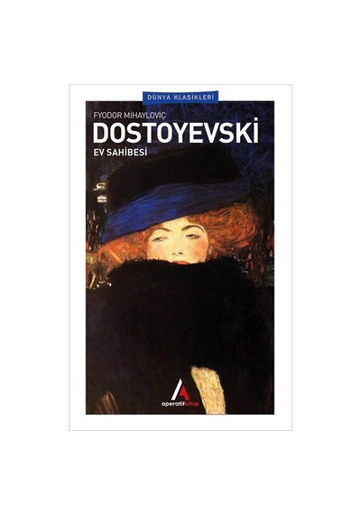 Ev Sahibesi - Dostoyevski - Aperatif Dünya Klasikleri