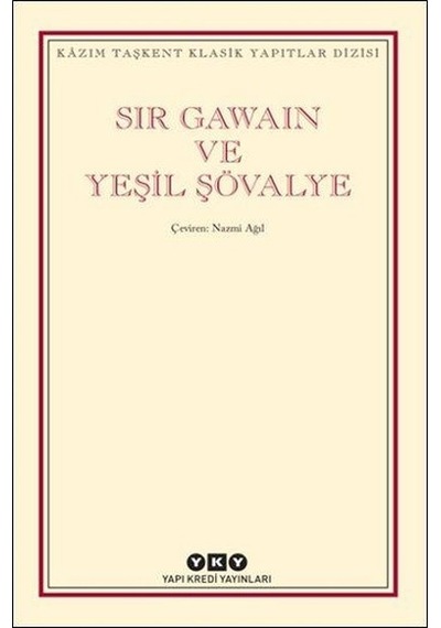 Sir Gawain ve Yeşil Şövalye- Yapı Kredi Yayınları