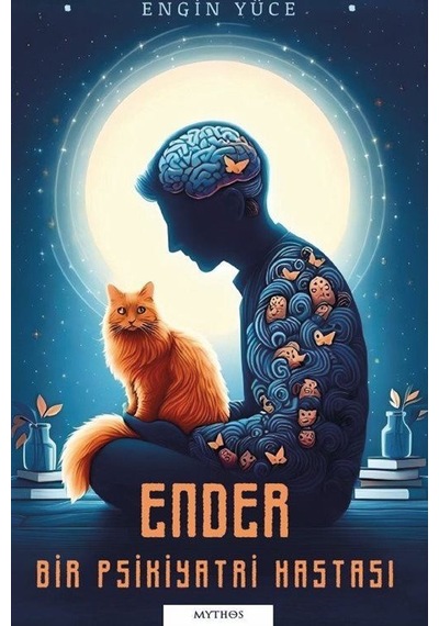 Ender Bir Psikiyatri Hastası / Engin Yüce