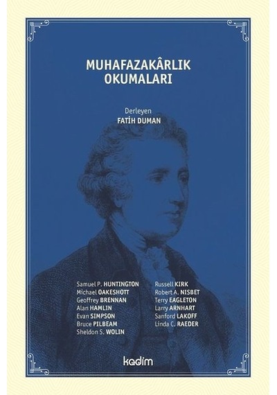 Muhafazakarlık Okumaları - Fatih Duman - Kadim