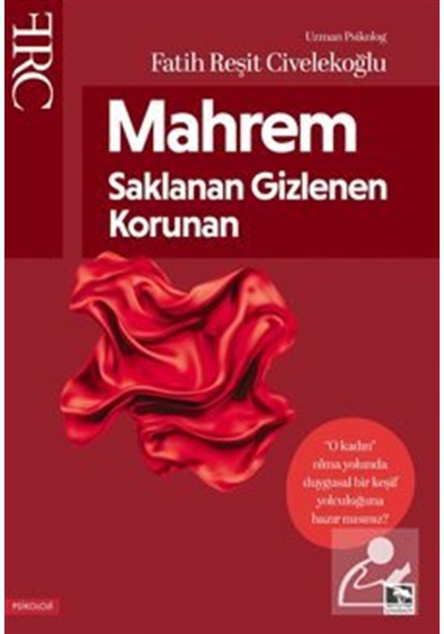 Mahrem Saklanan Gizlenen Korunan / Fatih Reşit Civelekoğlu