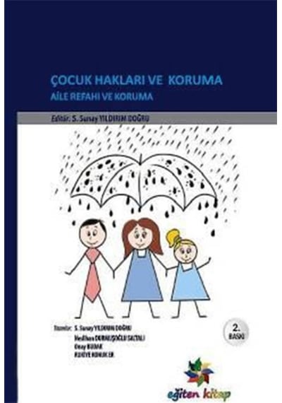 Çocuk Hakları ve Koruma Aile Refahı ve Koruma - Neslihan Durmuşoğlu Saltalı -  Rukiye Konuk Er - Eğiten Kitap