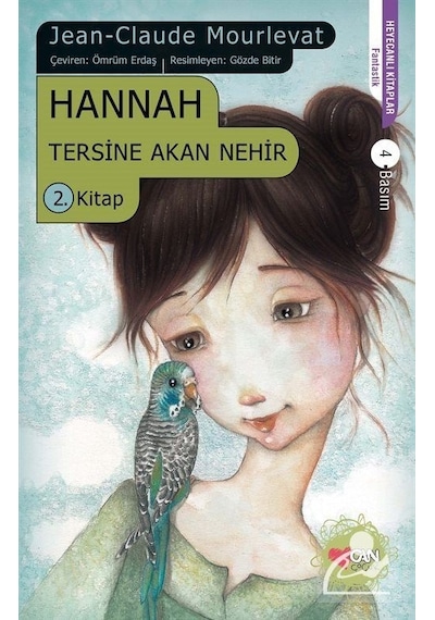 Hannah - Tersine Akan Nehir 2 - Jean Claude Mourlevat - Can Çocuk Yayınları