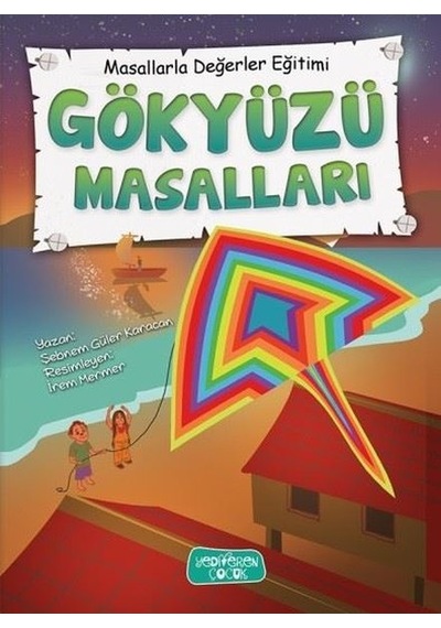 Gökyüzü Masalları - Şebnem Güler Karacan - Yediveren Çocuk