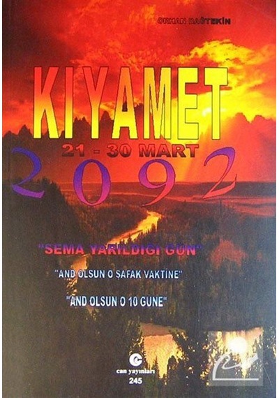 Kıyamet 21-30 Mart 2092 - Orhan Dağtekin - Can Yayınları (Ali Adil Atalay)