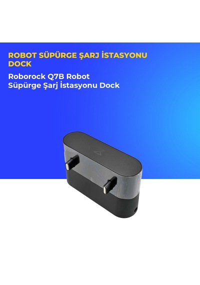 Roborock Q7b Robot Süpürge Şarj İstasyonu Dock