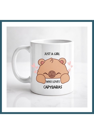Bezos Just A Girl Who Loves Capybaras Yazılı Kapibara Tasarımlı Kupa Model 215 Baskılı Seramik Kahve Kupası Ob Çok Renkli