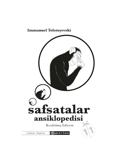 Safsatalar Ansiklopedisi - Kısaltılmış Edisyon - Immanuel Tolstoyevski - Epsilon Yayınevi