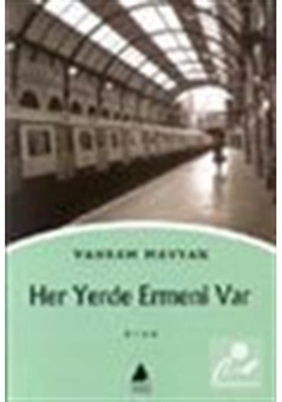 Her Yerde Ermeni Var - Vahram Mavyan - Aras Yayıncılık