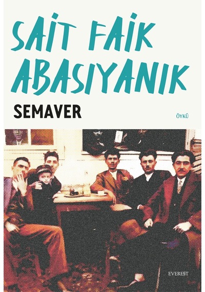 Sarnıç + Semaver + Bütün Öyküleri - Sait Faik Abasıyanık Ciltli + Okuma Sticker'ları