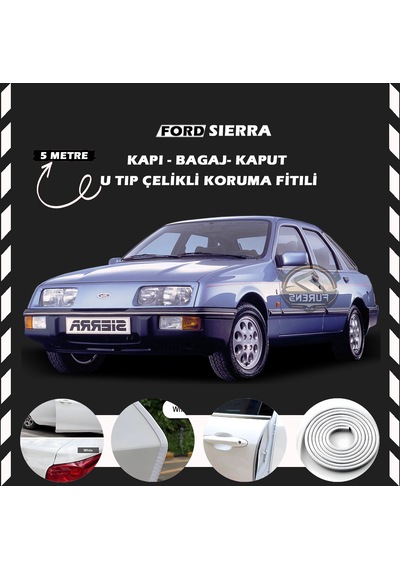 Ford Sierra Oto Araç Kapı Koruma Fitili 5metre Parlak Beyaz Renk