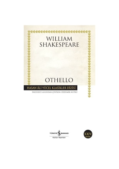 Othello - Hasan Ali Yücel Klasikleri - William Shakespeare - İş Bankası Kültür Yayınları