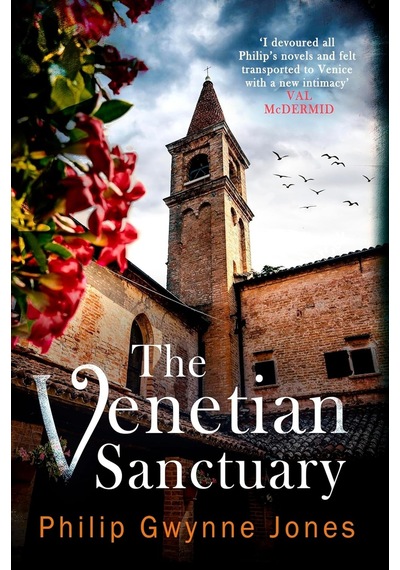 The Venetian Sanctuary: A Gripping, Atmospheric Thriller Set İn The Beautiful And Secretive İslands Of Venice
