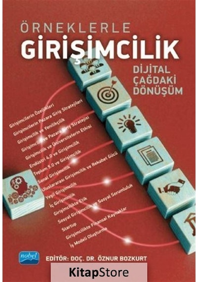 Örneklerle Girişimcilik - Dijital Çağdaki Dönüşüm- Nobel Akademik Yayıncılık