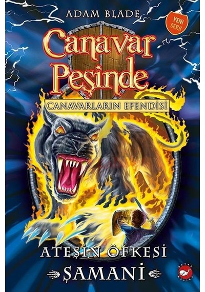 Canavar Peşinde 56 - Ateşin Öfkesi  Şamani